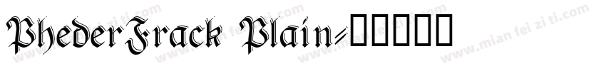 PhederFrack Plain字体转换